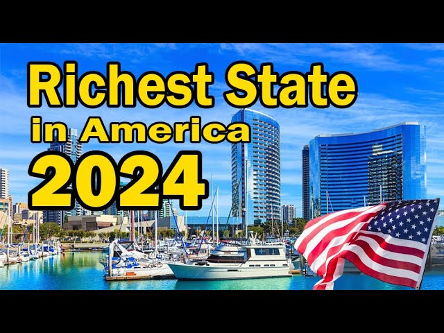 richest states in usa 2024